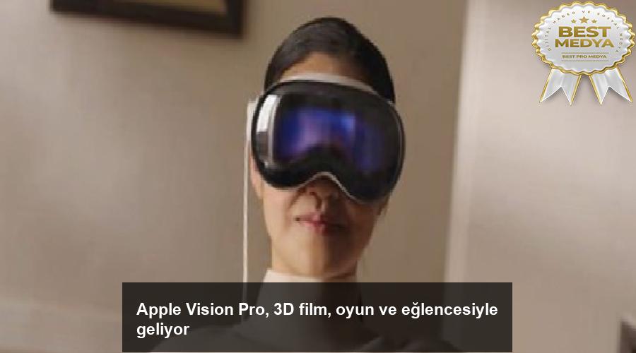 apple-vision-pro-3d-film-oyun-ve-eglencesiyle-geliyor-IOUreJnQ.jpg