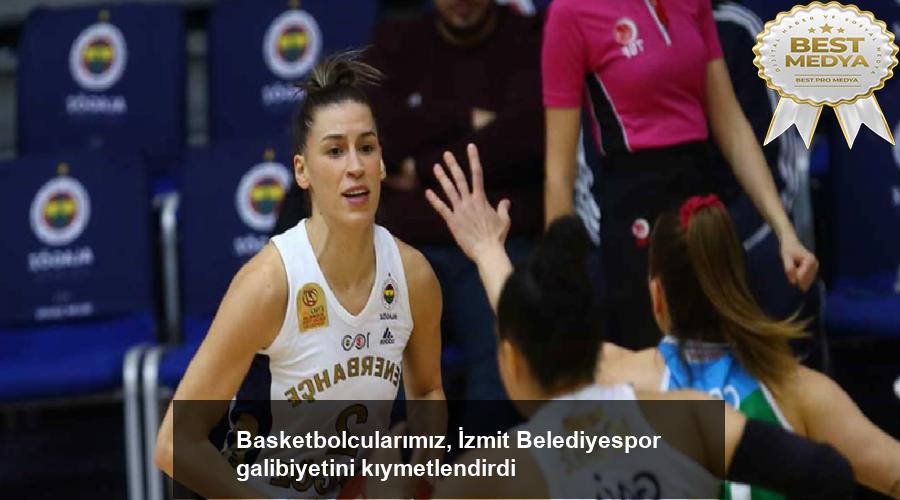 basketbolcularimiz-izmit-belediyespor-galibiyetini-kiymetlendirdi-zrrPpx5I.jpg