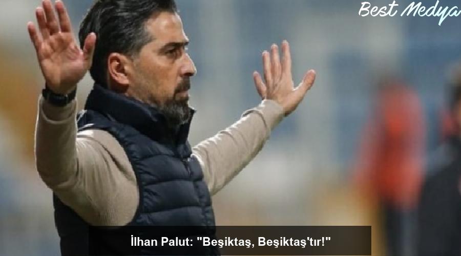 ilhan-palut-besiktas-besiktastir-c25weZUW.jpg