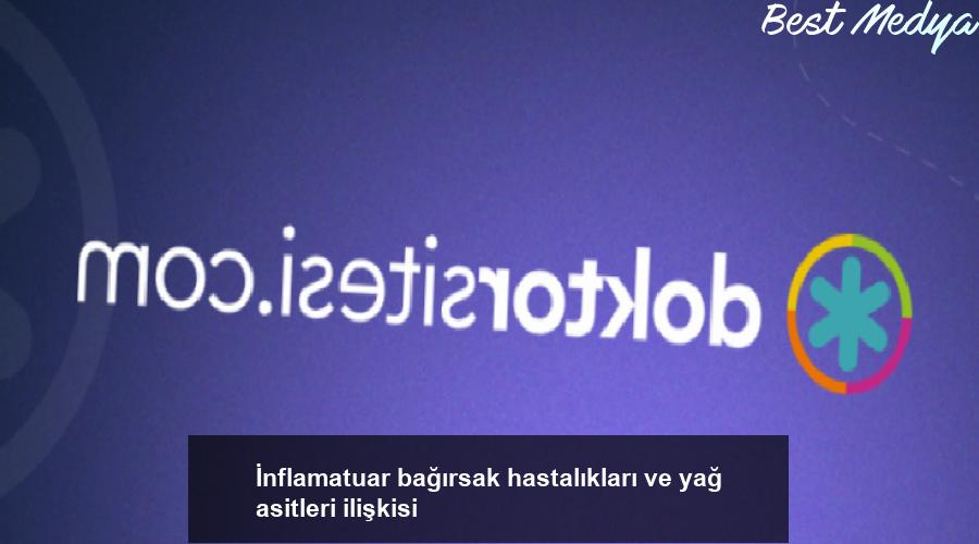 inflamatuar-bagirsak-hastaliklari-ve-yag-asitleri-iliskisi-mevnQNrF.jpg