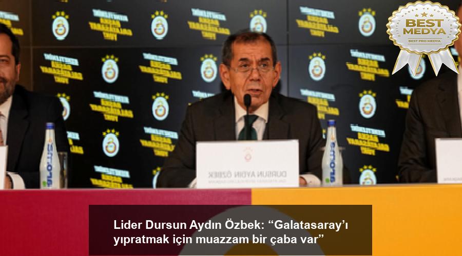 lider-dursun-aydin-ozbek-galatasarayi-yipratmak-icin-muazzam-bir-caba-var-hlKgE2gi.jpg