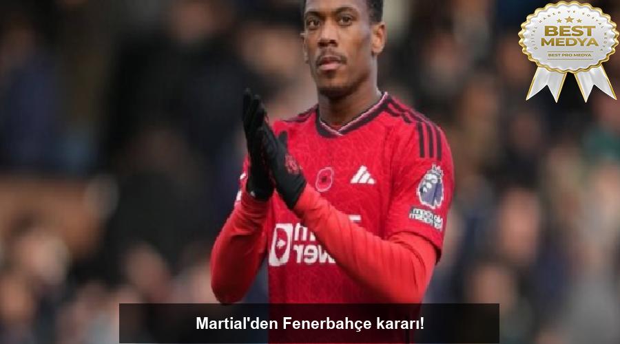 martialden-fenerbahce-karari-dvW9Mstm.jpg