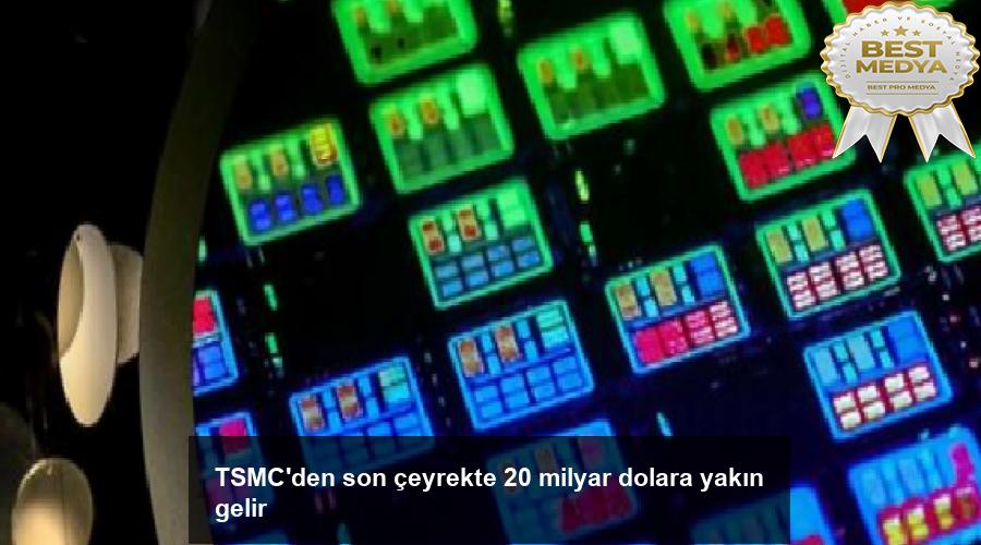 tsmcden-son-ceyrekte-20-milyar-dolara-yakin-gelir-l15sskxl.jpg