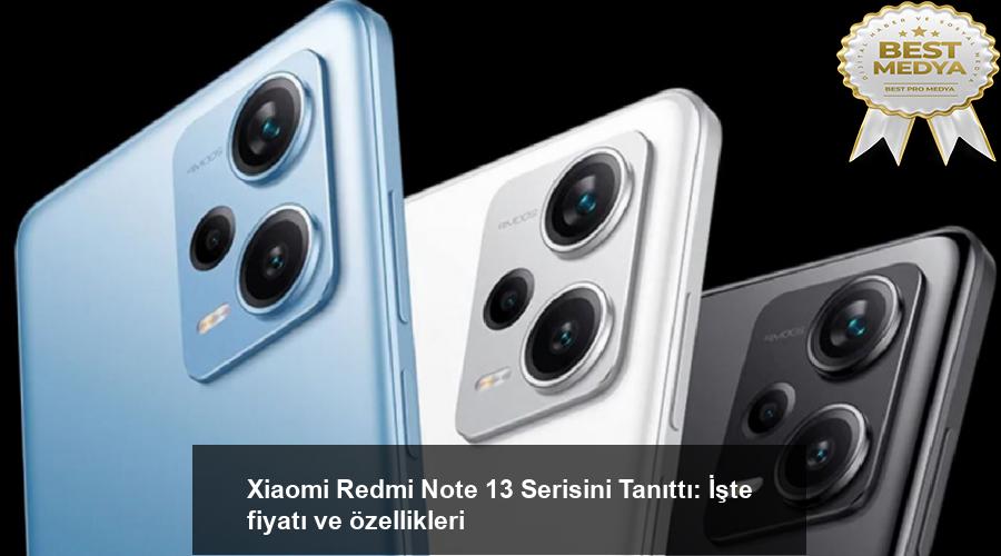 xiaomi-redmi-note-13-serisini-tanitti-iste-fiyati-ve-ozellikleri-lpYE88NC.jpg