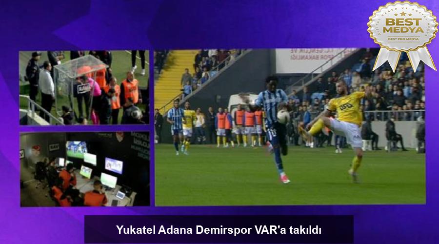 yukatel-adana-demirspor-vara-takildi-DYueGCuc.jpg