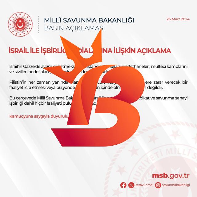 Ticaret Bakanlığı ve MSB'den 'İsrail ile silah ticareti yapıldığı' iddialarına ilişkin peş peşe açıklamalar